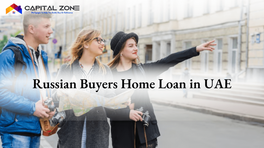 Russian Buyers Home Loan in UAE