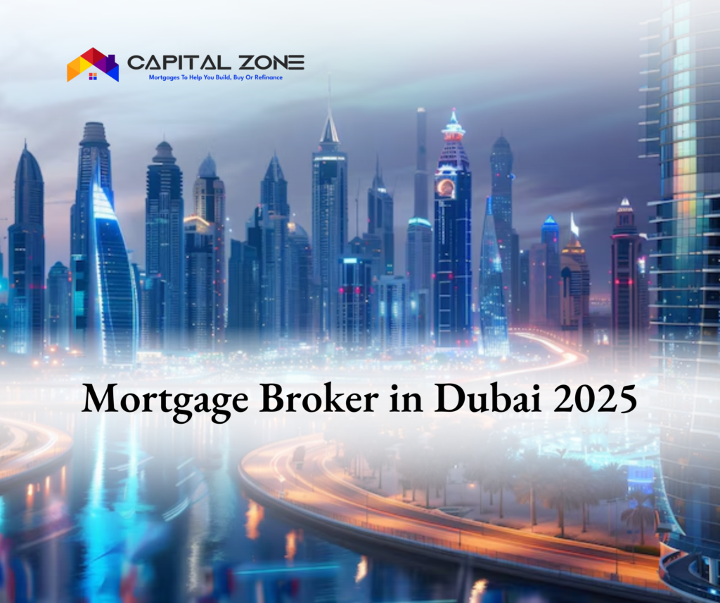 Mortgage Broker in Dubai 2025