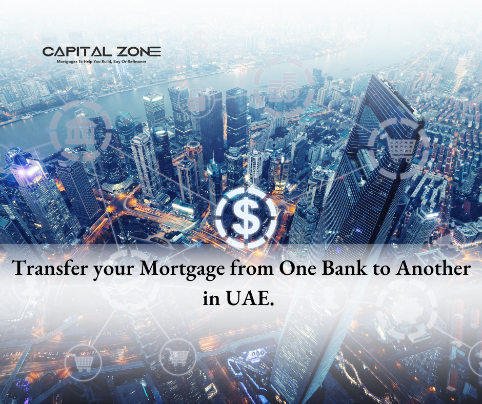 transfer your mortgage from one bank to another