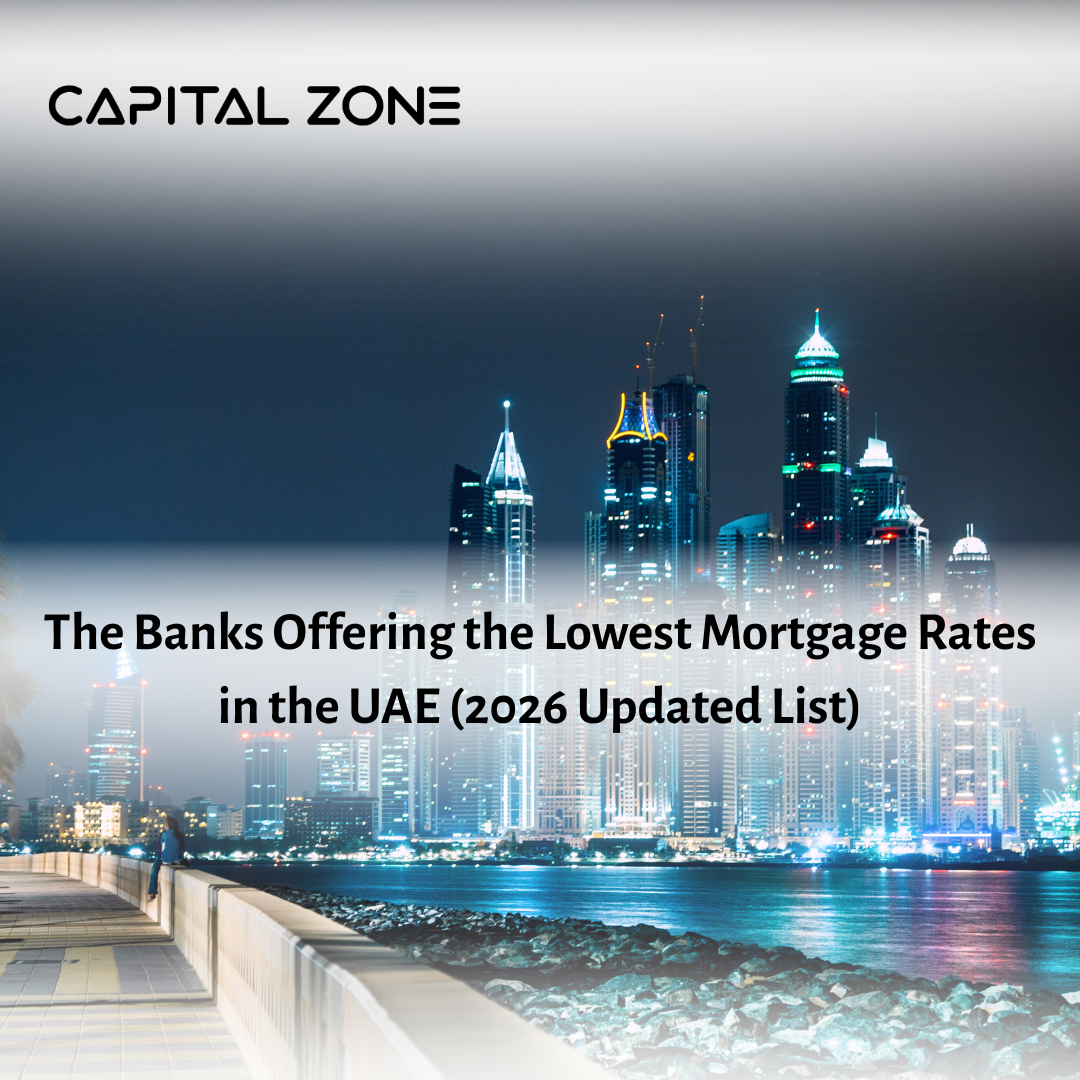 Revealed: The Banks Offering the Lowest Mortgage Rates in the UAE (2026 Updated List)